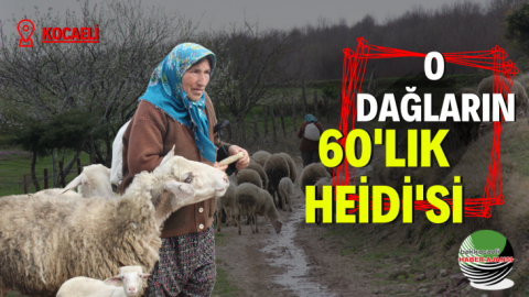 O dağların 60'lık Heidi'si