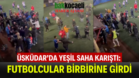 Üsküdar’da yeşil saha karıştı: Futbolcular birbirine girdi