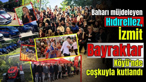 Baharı müjdeleyen Hıdırellez, İzmit Bayraktar Köyü'nde kutlandı