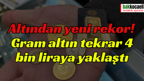 Altından yeni rekor!  Gram altın tekrar 4 bin liraya yaklaştı