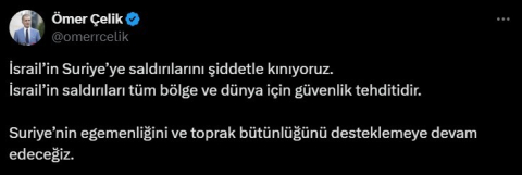 AK Parti Sözcüsü Çelik: "İsrail’in Suriye’ye saldırılarını şiddetle kınıyoruz"