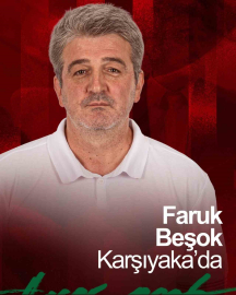 Karşıyaka Basketbol’da Faruk Beşok dönemi