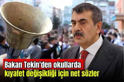 Bakan Tekin'den okullarda kıyafet değişikliği için net sözler: Sorun yaşayan bize gelsin
