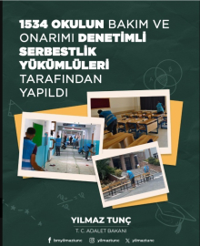 Bakan Tunç: "Bin 534 okulun bakım ve onarımı denetimli serbestlik yükümlüleri tarafından yapıldı"