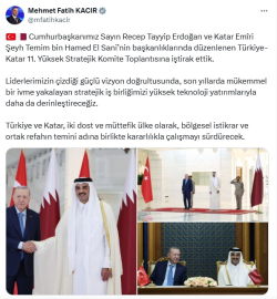 Bakan Kacır: "Türkiye ve Katar, bölgesel istikrar ve ortak refahın temini adına birlikte kararlılıkla çalışmayı sürdürecek"