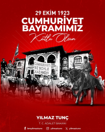 Bakan Tunç’tan 29 Ekim Cumhuriyet Bayramı mesajı