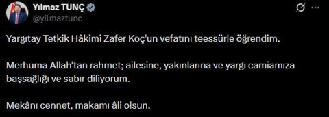 Bakan Tunç’tan Yargıtay Tetkik Hakimi Koç için başsağlığı mesajı