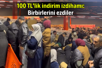 100 TL’lik indirim izdihamı: Birbirlerini ezdiler