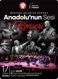 ‘Anadolu’nun Sesi’ Menteşe’de yankılanacak