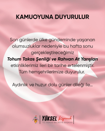 Honaz Tohum Takas Şenliği ve Rahvan At Yarışları, ülke gündeminde yaşanan olumsuzluklar nedeniyle ertelendi