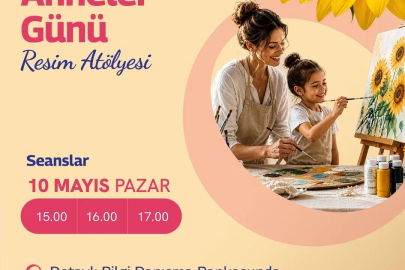 Van Gogh ve Dali’den ilham alan Anneler Günü Atölyesi Forum İstanbul’da
