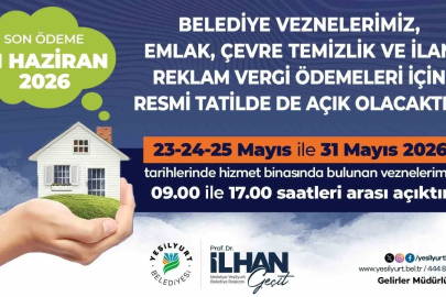 Yeşilyurt Belediyesi vezneleri vergi ödemeleri için resmi tatilde açık olacak
