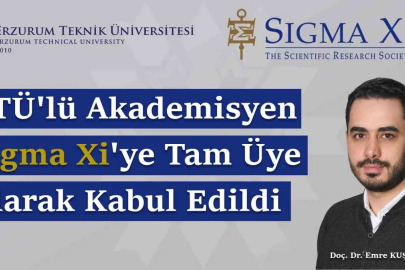ETÜ’lü akademisyen Sigma Xi’ye tam üye olarak kabul edildi
